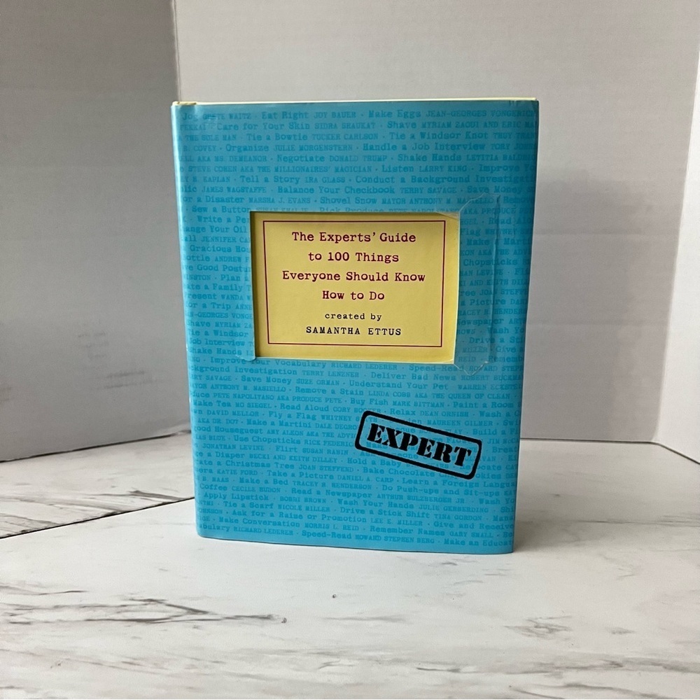 The Experts' Guide to 100 Things Everyone Should Know How to Do Hard Cover Book